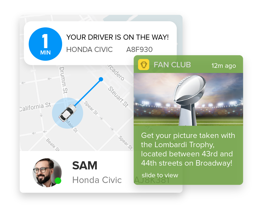keep-your-customers-informed.png Ride-sharing app interface showing driver arrival time, car model, and license plate, along with a promotional notification for a photo opportunity with the Lombardi Trophy.